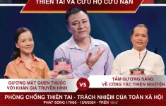 Luật siêu dễ: Thiết thực với thông tin về phòng chống thiên tai và cứu hộ cứu nạn