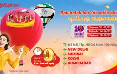 Vietjet tặng hành khách cơ hội trải nghiệm miễn phí
tại lễ hội khinh khí cầu lớn nhất Ấn Độ