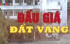 Đấu giá đất "vàng"