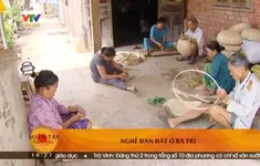 Làng nghề đan đát ở Ba Tri