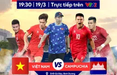 VTV trực tiếp trận giao hữu ĐT Việt Nam vs ĐT Campuchia