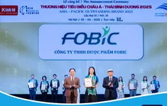 Dấu ấn vươn tầm khu vực| Dược phẩm FOBIC vinh dự đạt TOP 10 Thương hiệu tiêu biểu Châu Á – Thái Bình Dương 2025