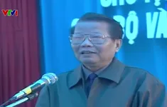 Tình cảm của nguyên Chủ tịch nước Trần Đức Lương với quê hương và nhân dân
