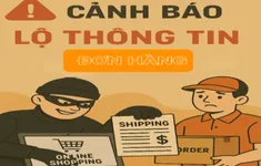 Đơn hàng vừa chốt, kẻ lạ đã gọi: Kịch bản lừa đảo từ rò rỉ thông tin cá nhân