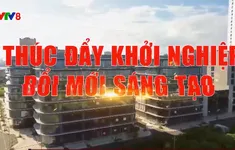 Thúc đẩy khởi nghiệp đổi mới sáng tạo