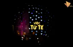 Gala kỷ niệm 10 năm Việc tử tế: Việt Nam tử tế (21h, VTV1)