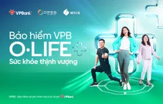Bảo hiểm bệnh hiểm nghèo VPB O.Life+ An tâm tận hưởng cuộc sống thịnh vượng