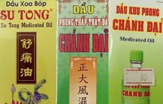 Cảnh báo các loại dầu xoa bóp giả