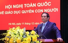 Thủ tướng phê duyệt Kế hoạch tổng thể về bảo vệ và thúc đẩy quyền con người