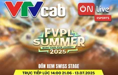 VTVcab phát sóng toàn bộ giải đấu FC Online - hướng tới SEA Games 33