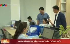 Ngân hàng đảm bảo thanh toán thông suốt khi sáp nhập đơn vị hành chính