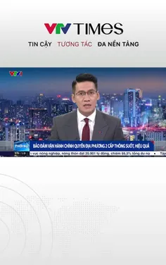 Đảm bảo vận hành chính quyền địa phương 2 cấp thông suốt, hiệu quả
