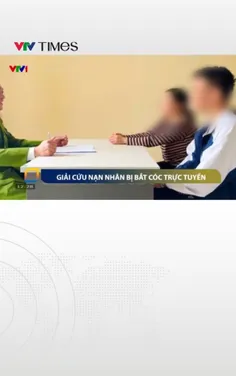 Giải cứu nạn nhân bị bắt cóc trực tuyến