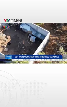 Đột kích đường hầm trộm nhiên liệu tại Mexico