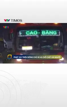 Hưng Yên: Xử lý xe khách chở 109 người trên xe 45 chỗ, tổng phạt 225 triệu đồng