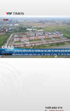 Hà nội dự kiến di dời các trường đại học diện tích nhỏ ra khỏi nội đô