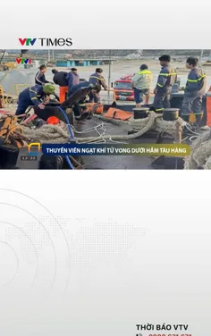 Khánh Hòa: Ngạt khí trong hầm tàu hàng khiến 3 người thiệt mạng