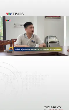 Phát hiện đối tượng có hành vi mua, bán tài khoản ngân hàng tại Lào Cai