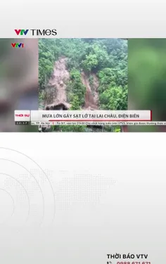 Mưa lớn gây sạt lở tại Lai Châu, Điện Biên