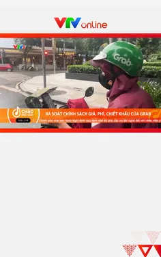 Yêu cầu rà soát chính sách giá, phí, chiết khấu của Grab