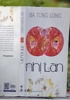 "Nhị Lan" - Bài học nhân văn sâu sắc về tình yêu