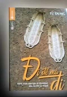 Sách hay: “Đi để mà đi”