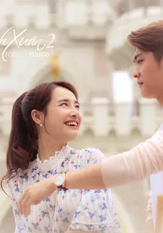 Tuổi thanh xuân 2: Nhã Phương - Kang Tae Oh lãng mạn ngọt ngào trong ảnh mới