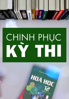 "Chinh phục kỳ thi" chính thức lên sóng VTV7