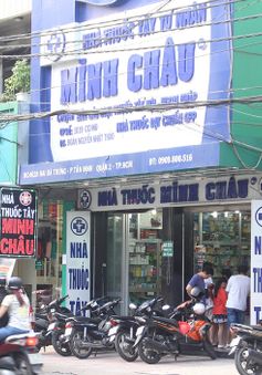 Nhà thuốc Minh Châu bán hàng chục nghìn đơn vị thuốc nhập lậu