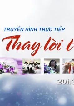 THTT Giao lưu nghệ thuật "Thay lời tri ân" mừng 20/11 (20h30, VTV2)