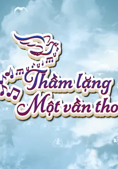 Thư về miền Trung "Lặng thầm một vần thơ" (21h10, thứ Năm, 2/11) VTV8