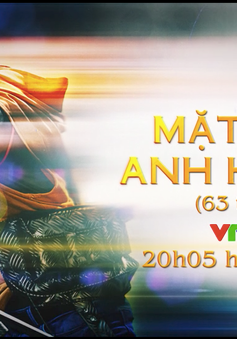 Phim "Mặt nạ anh hùng" (20h05 hàng ngày trên VTV8)