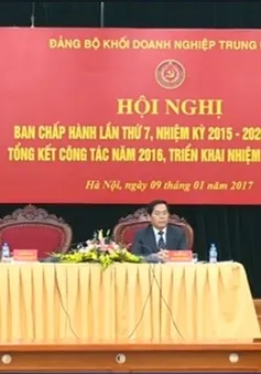 Hội nghị Đảng ủy khối Doanh nghiệp Trung ương