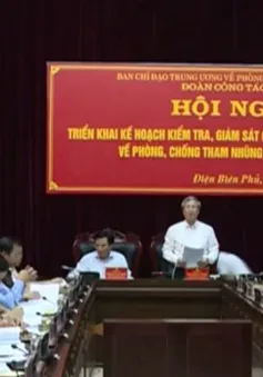 Kiểm tra công tác phòng chống tham nhũng tại Điện Biên