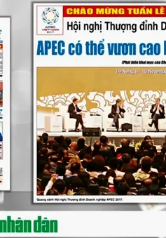 Tuần lễ cấp cao APEC 2017: Vạch ra lộ trình hướng tới tương lai tươi sáng