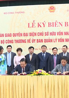 Bàn giao 6 doanh nghiệp về Ủy ban Quản lý vốn nhà nước