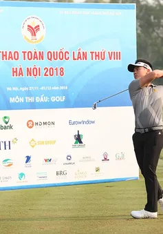 Môn Golf Đại hội TTTQ 2018: Hà Nội giành cả 2 HCV ở nội dung cá nhân