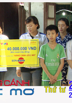 Nâng cánh ước mơ số 52/2018 (20h55 thứ Tư, 26/12 trên VTV8)