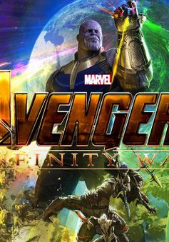 4 lý do khiến "Avengers: Infinity War" công chiếu sớm