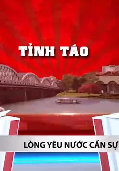 Lòng yêu nước cần sự tỉnh táo