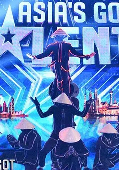 Asia's Got Talent tổ chức vòng tuyển chọn tại Việt Nam