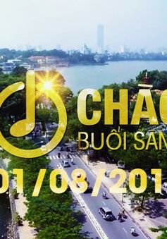 "Chào buổi sáng" phiên bản mới có gì đặc biệt?