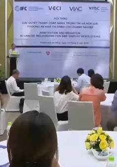 Hội thảo "Giải quyết tranh chấp thương mại bằng trọng tài và hòa giải"
