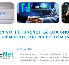 Cảnh báo FutureNet có dấu hiệu kinh doanh đa cấp trái phép