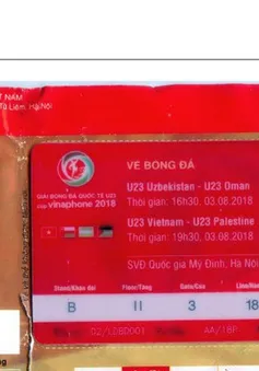 Phát hiện vé giả tại giải bóng đá quốc tế U23 - Cúp Vinaphone 2018