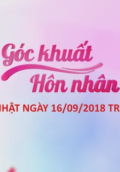 Góc khuất hôn nhân (số 7) (21h15 Chủ nhật, 16/9)