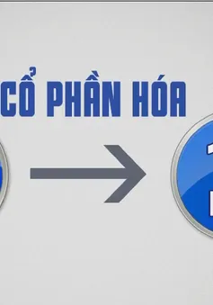 Nhiều khó khăn trong cổ phần hóa doanh nghiệp Nhà nước