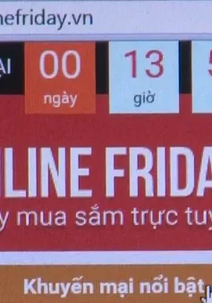 Khởi động mùa khuyến mãi Online Friday với hàng nghìn sản phẩm 0 đồng