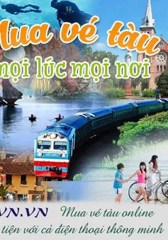 Bắt đầu mở bán vé tàu Tết 2019 trực tuyến từ ngày 5/9