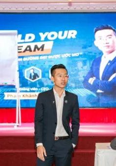 “Build your dream”: Nơi xây dựng con đường vươn tới ước mơ